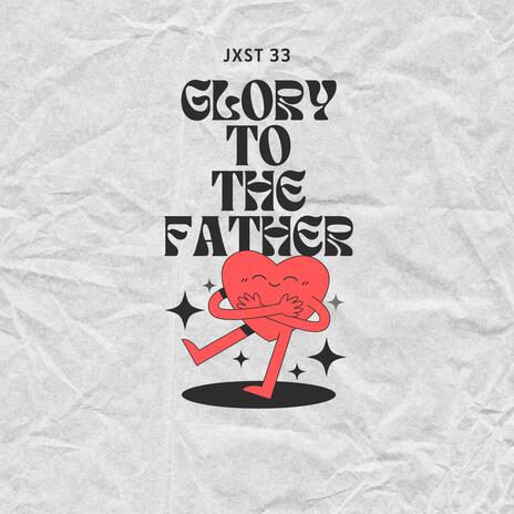 GLORY TO THE FATHER cover art