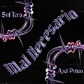 Mal necesario ft. Snt Jero