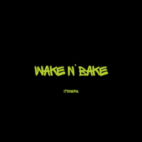 Wake N’ Bake