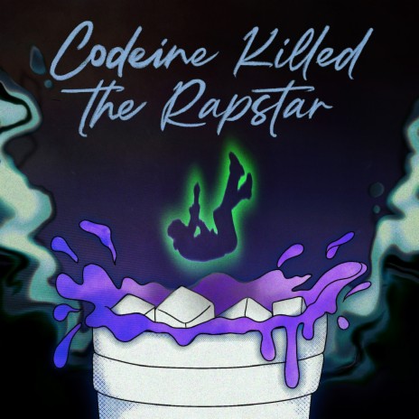 Codeine Killed the Rapstar cover art