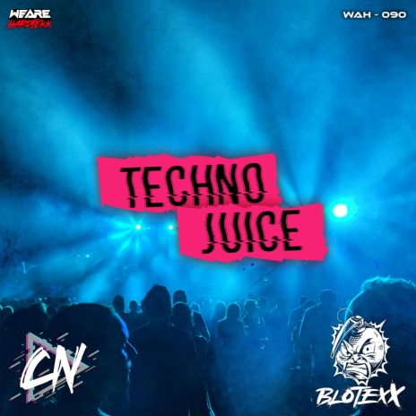 Techno Juice ft. Blotexx cover art