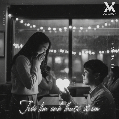 Trái Tim Anh Thuộc Về Em (Lofi) ft. VM cover art