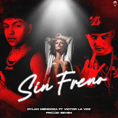 Sin Freno ft. Victor La Voz cover art