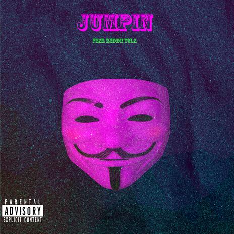 Jumpin' ft. Reddii Yola