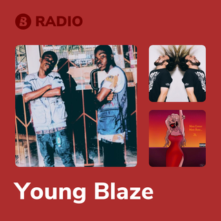 Young Blaze Radio