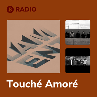 Touché Amoré Radio