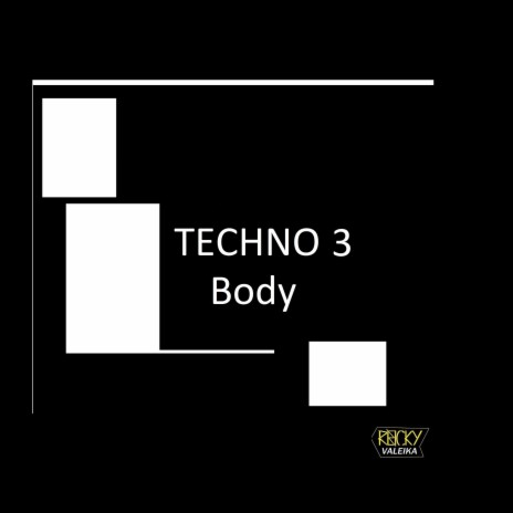 techno 3 body
