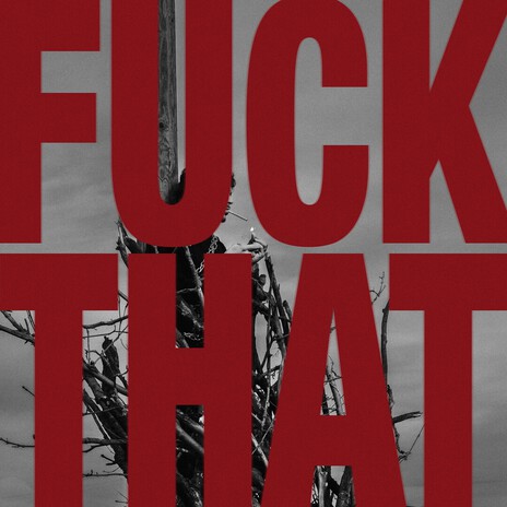 FUCK THAT cover art