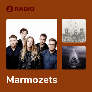 Marmozets Radio