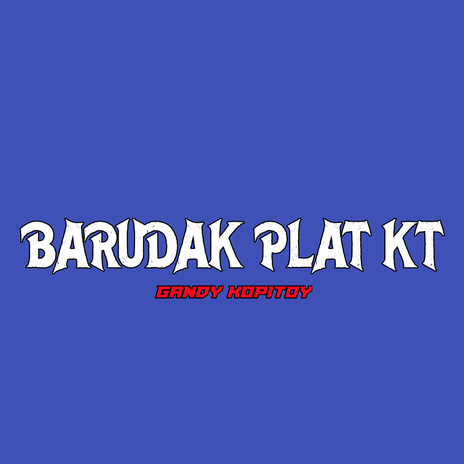 BARUDAK PLAT KT cover art