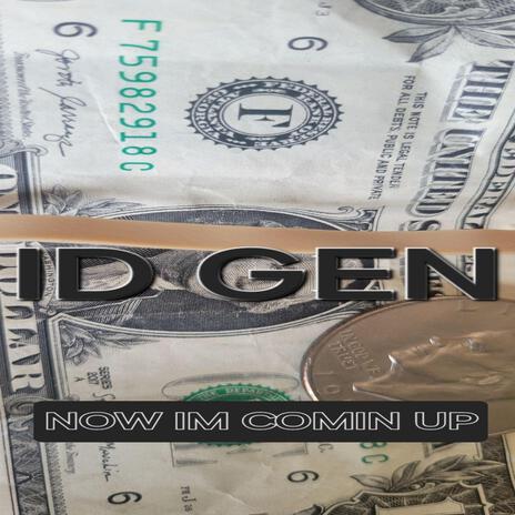 NOW IM COMIN UP cover art