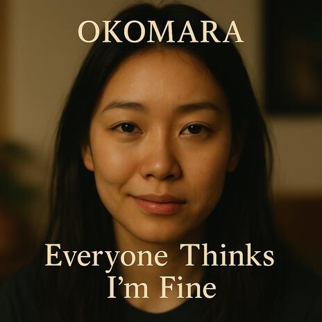 Everyone Thinks I'm Fine (Minimal Version)