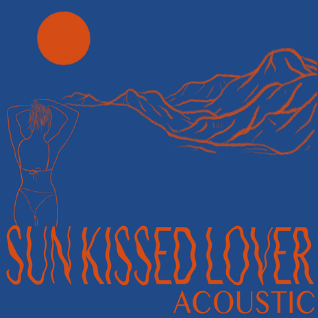 Sun Kissed Lover - Acoustic cover art