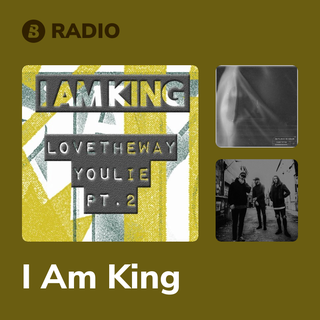 I Am King Radio