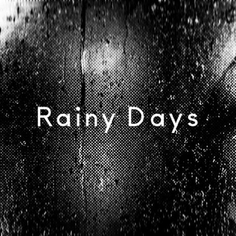 Rainy Days
