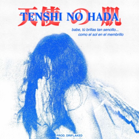 Tenshi no hada ft. Driflaked cover art