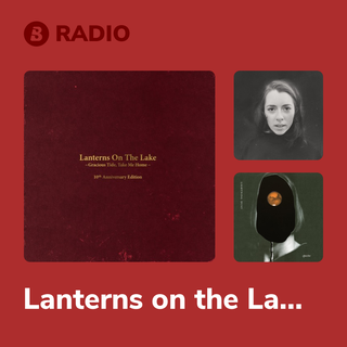 Lanterns on the Lake Radio