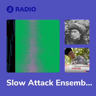 Slow Attack Ensemble Radio