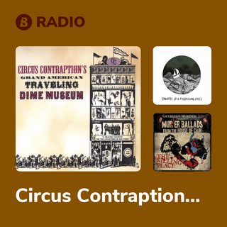 Circus Contraption Radio
