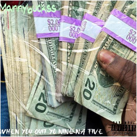 Quit Yo Nine Na Five cover art