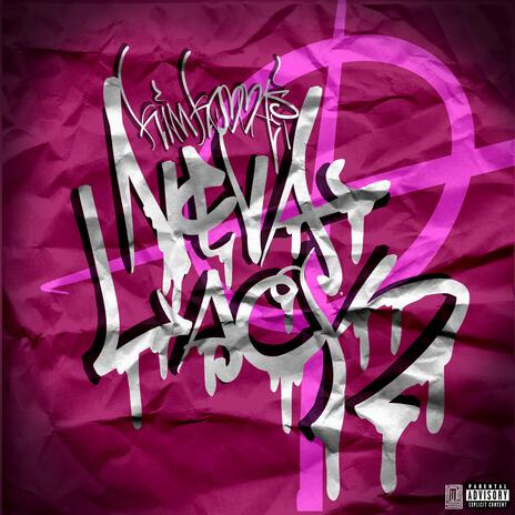 Never Lack (Instrumental) cover art