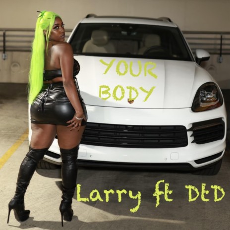 Your Body ft. DtD cover art