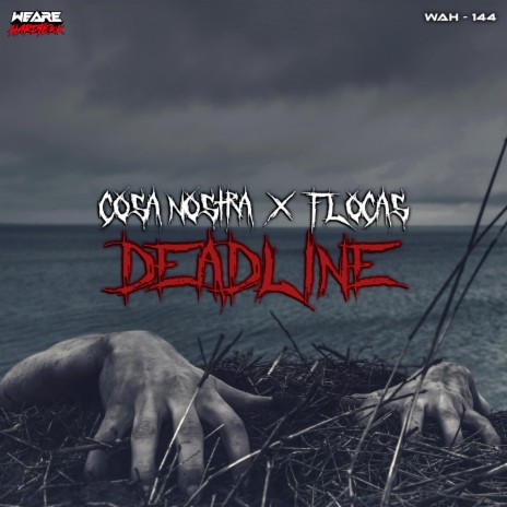 Deadline ft. Flocas cover art