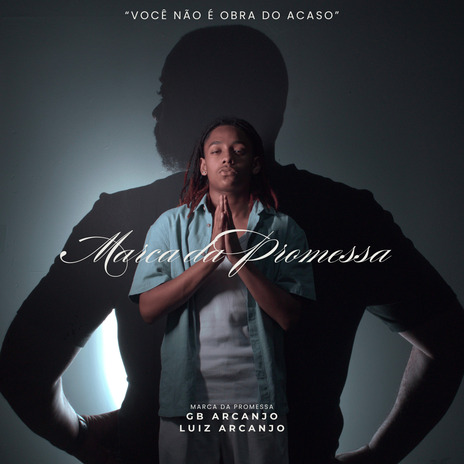 Marca da Promessa/Você Não É Obra do Acaso ft. luiz arcanjo cover art