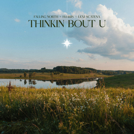 thinkin bout u ft. H4RRIS & Lexi Scatena cover art
