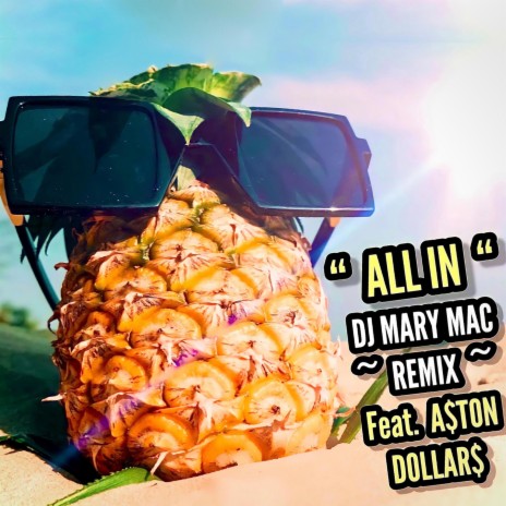 ALL IN (Radio Edit) ft. DJ Mary Mac cover art