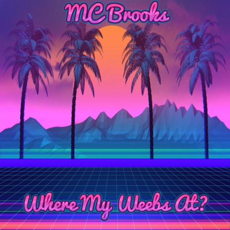Where My Weebs At? cover art