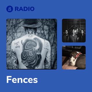 Fences Radio