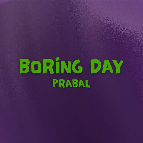 Boring Day cover art