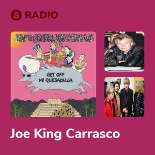 Joe King Carrasco Radio
