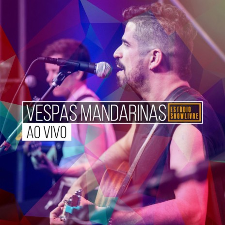 Amor em Tempos de Cólera (Ao Vivo)