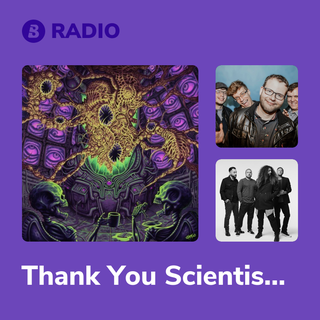 Thank You Scientist Radio