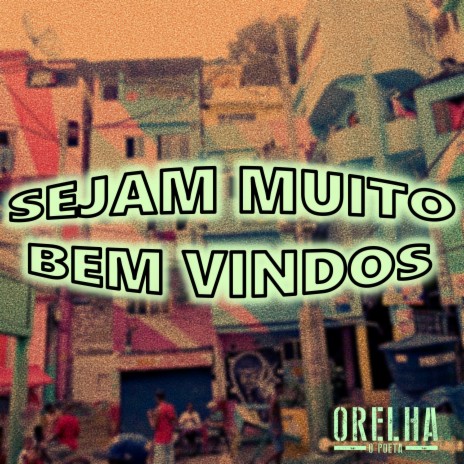 Sejam Muito Bem Vindos