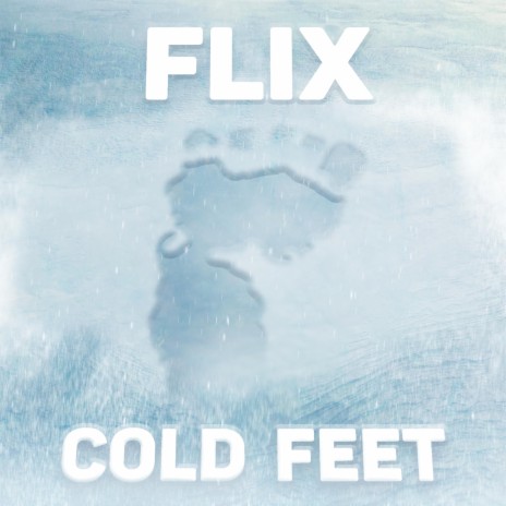 COLD FEET ft. Flix cover art