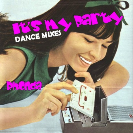 It's My Party (P.M.Mix)