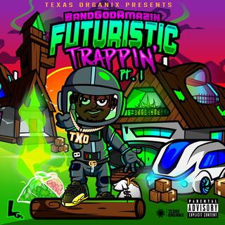 Futuristic Trappin'