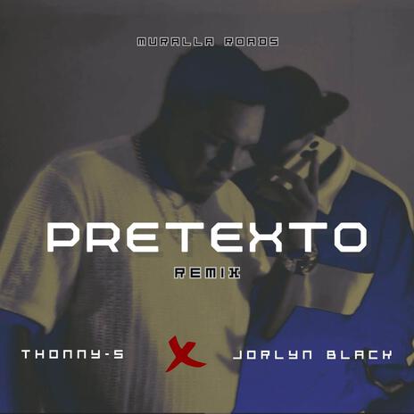 PRETEXTO (REMIX) ft. Jorlyn Black cover art