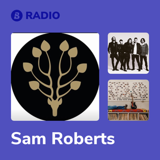 Sam Roberts Radio