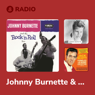 Johnny Burnette & The Rock 'N' Roll Trio Radio