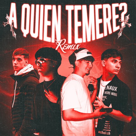 A QUIÉN TEMERÉ (Remix) ft. Tommy Bueno, Fyno_615, Snail Lake & Fede Vogel cover art