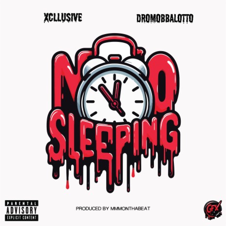 No Sleeping ft. DroMobbalotto cover art