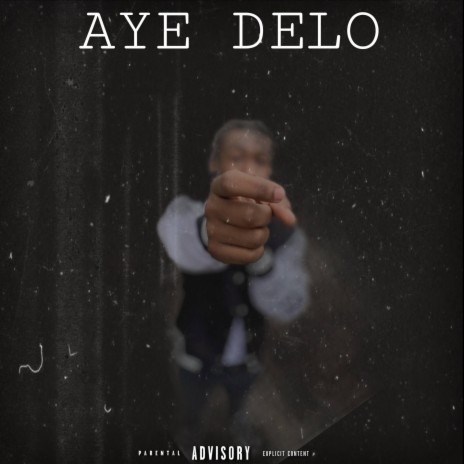 AYE DELO