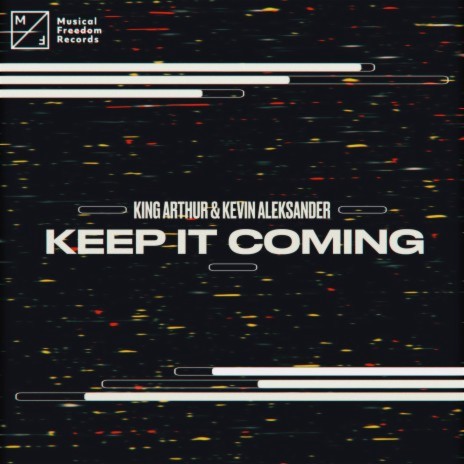 Keep It Coming ft. Kevin Aleksander cover art