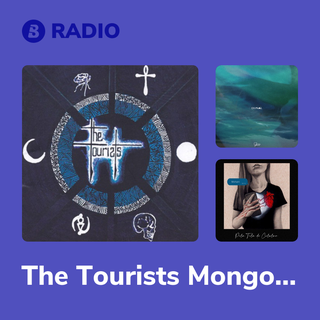 The Tourists Mongolia Radio