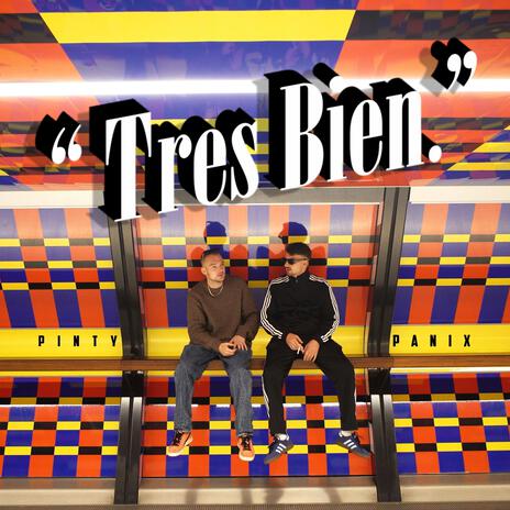 Très Bien ft. Panix cover art