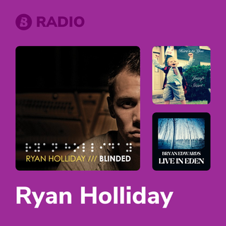 Ryan Holliday Radio